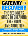 Recovery Workbook to Overcome Love and Relationship Addiction