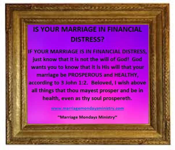 IS YOUR MARRIAGE IN FINANCIAL DISTRESS?  4/1/13