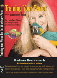 Good Bird, Inc. Parrot Behavior and Training DVD - Part 2