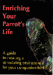Leather Elves Enriching Your Parrots Life DVD