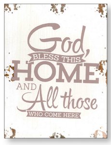 Distressed Wood Wall Plaque God Bless This Home.