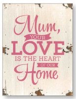 Distressed Wood Wall Plaque Mum.