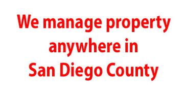 We manage property anywhere in San Diego County