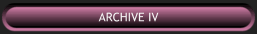 ARCHIVE IV