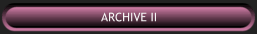 Archive II